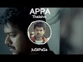 Appa Emotional Heart Touching Bgm From Thalaiva Vijay WhatsApp Status