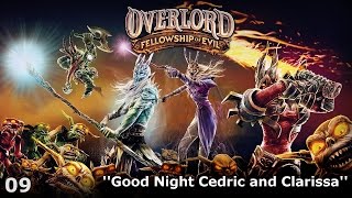 Overlord: Fellowship of Evil - Episode 09 - Good Night Cedric and Clarissa