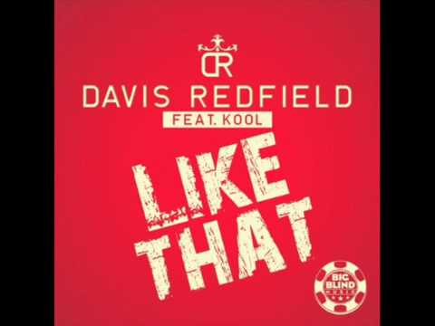 Davis Redfield feat. Kool - Like That (Topmodelz Edit) [HD/HQ]
