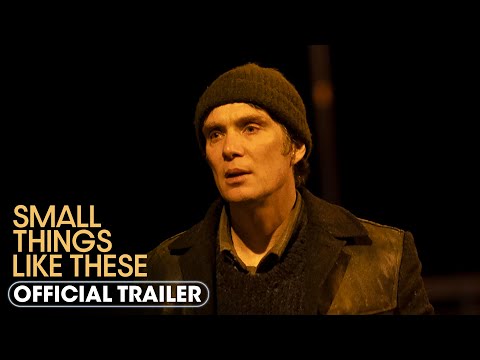 SMALL THINGS LIKE THESE | Official Trailer | In Theaters November 8