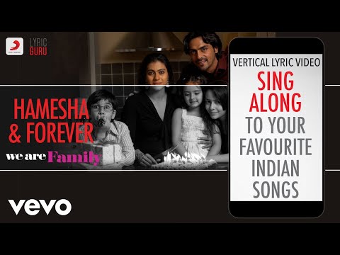 Hamesha & Forever - We Are Family|Official Bollywood Lyrics|Sonu Nigam|Shreya Ghoshal