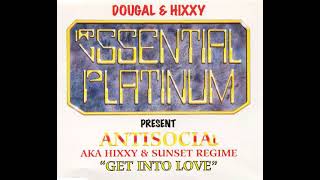 Antisocial - Get Into Love (Radio Edit Two)