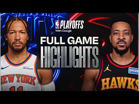 #3 KNICKS at #6 HAWKS | FULL GAME 3 HIGHLIGHTS | April 23, 2026