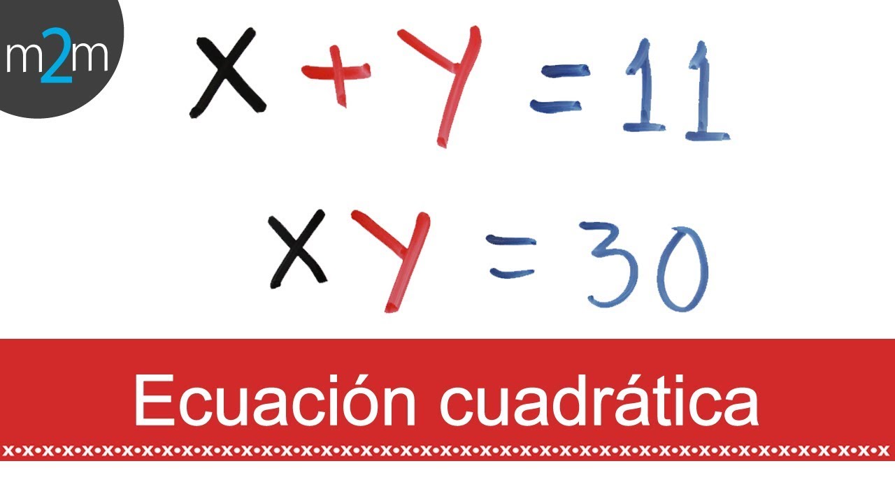 Hallar DOS NÚMEROS que SUMAN 11 y su PRODUCTO es 30 ? Ec Cuadrática
