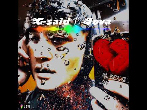 G-SAID | JOVA-MALODOY | AZOBLARING (2020) {JAVOXIR UZ}
