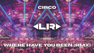 HARD TECHNO | Rihanna - Where Have You Been (CIRCO Remix) [FREE DL]