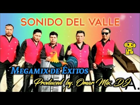 Sonido del Valle - Megamix de Éxitos Produced by. Omar Mix DJ