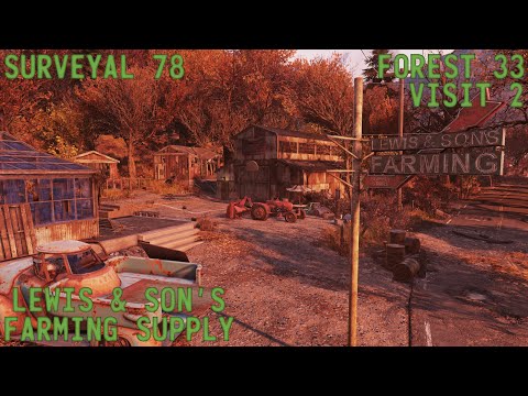 Fallout 76 Surveyal Project 78 - Forest 33 - Lewis & Sons Farming Supply