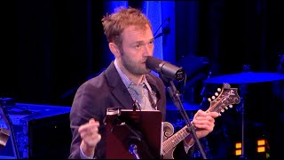 The World Isn&#39;t Fair (Randy Newman) - Chris Thile | Live from Here