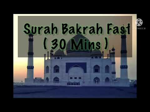Full Surah Baqarah In 30 mins Fast | Samat e Quran