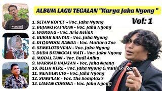 Download lagu Album Lagu Tegalan Karya JAKA NYONG Vol 1... mp3