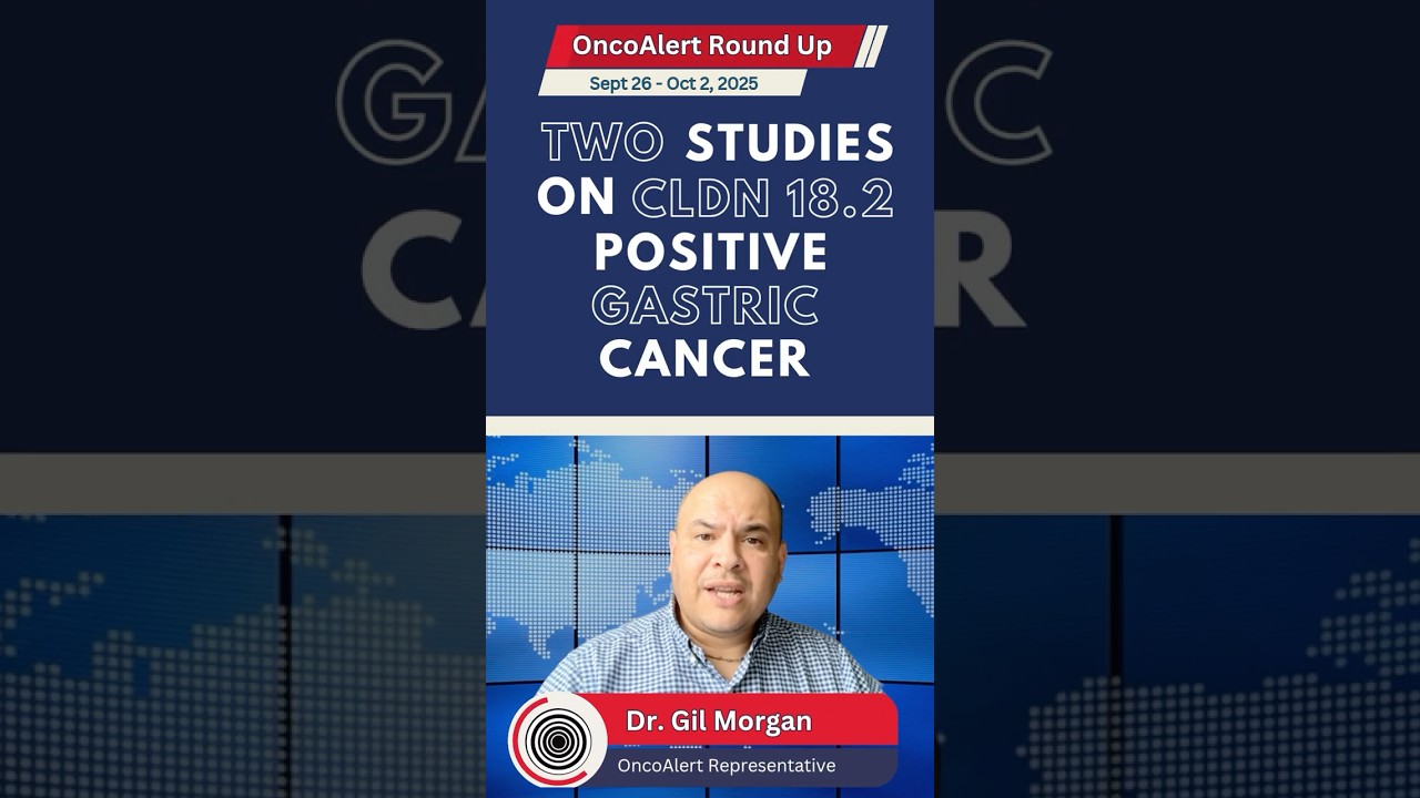 🚨 CLDN18.2 in Gastric Cancer: Key Findings from New Studies!