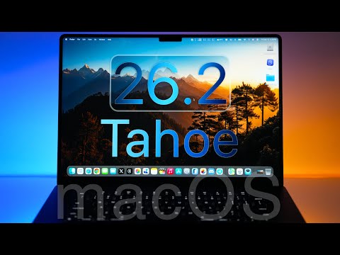 macOS 26.2 Tahoe is Out! - What's New?