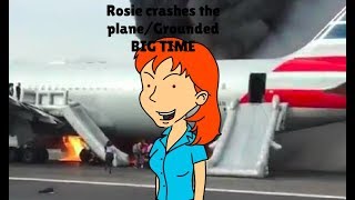 rosie crashes the plane/grounded (MOST VIEWED VIDEO)