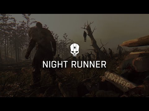 (Part 2) Dying Light: Night Runner Mod 2.0 - THE FOLLOWING