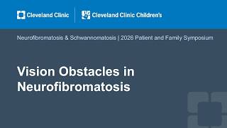 Vision Obstacles in Neurofibromatosis