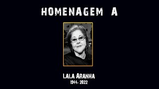 Episódio 25 - Homenagem Especial: Lalá