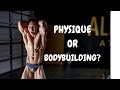 AM I COMPETING IN BODYBUILDING OR PHYSIQUE? WHY? | THE COMPETITOR V2.2