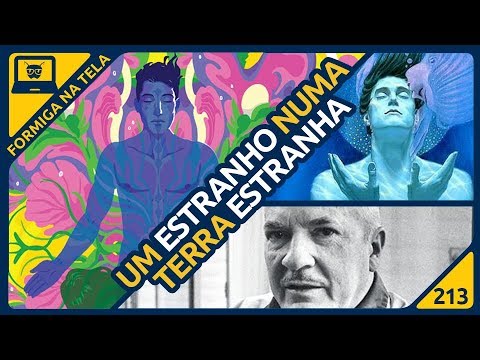 Um Estranho Numa Terra Estranha | Formiga na Tela 213 - Formiga Elétrica