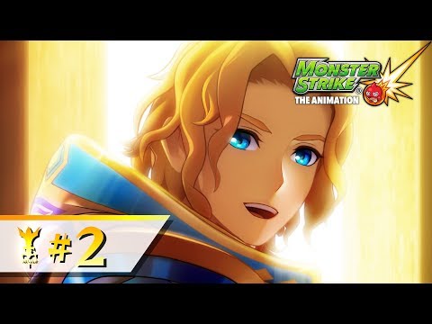 [Arthur ／Episode 2] (series 14th ep)Monster Strike the Animation Official (English Sub) [Full HD]