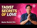 Taoist Art Of Love Sexual Alchemy Free Online Class With Master Mantak Chia