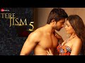 Tere Jism 5 Official Music Video Altaaf Sayyed Ankur Ojha