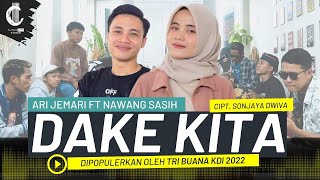 Download lagu DAKE KITA (TRI BUANA KDI 2022) | COVER BY ARI JEMARI FT NAWANG SASIH | CIPT. SONJAYA DWIVA mp3