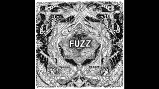 Fuzz - Silent Sits the Dust Bowl