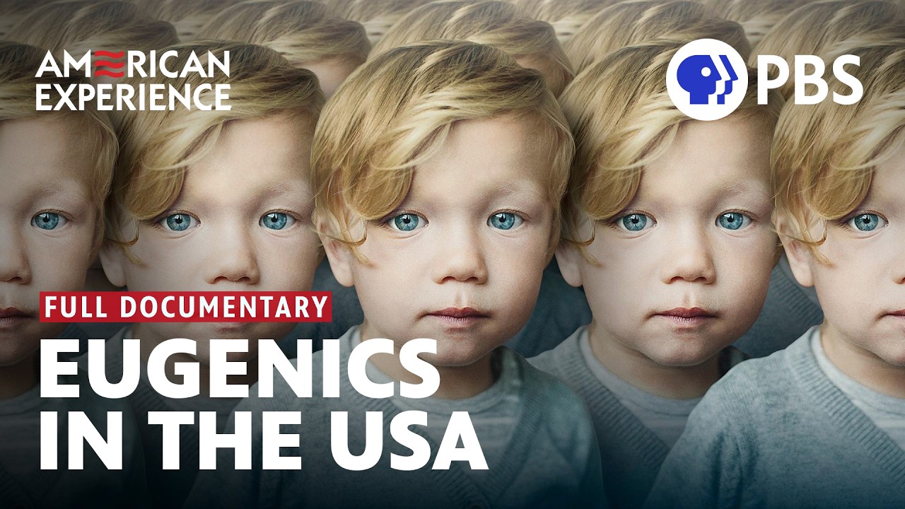 The Eugenics Crusade | Full Documentary | AMERICAN EXPERIENCE | PBS