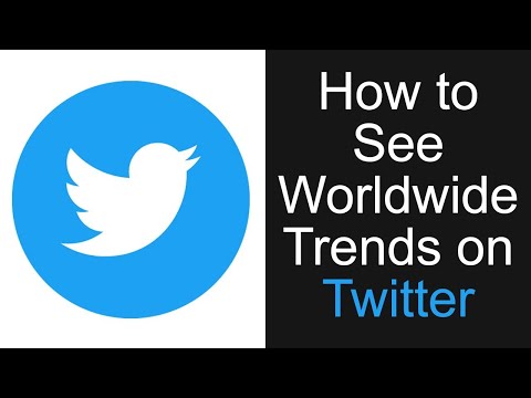 How to See Worldwide Trends On Twitter 2022 || Free Twitter Tips