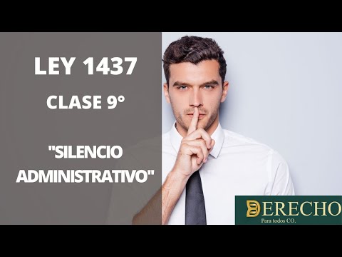 ADMINISTRATIVE SILENCE / Code of Administrative Procedure / Laws 1437 and 2080.