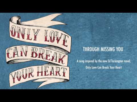 Through Missing You