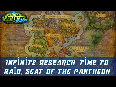 Infinite Research: Time to Raid, Seat of the Pantheon Quest | Seat of the Pantheon | Legion Remix