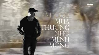 Sài Gòn mùa thương nhớ mênh mông