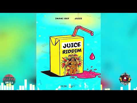 Juice Riddim - Imani Ray, Sherisse Collymore | Soca Mix 2026