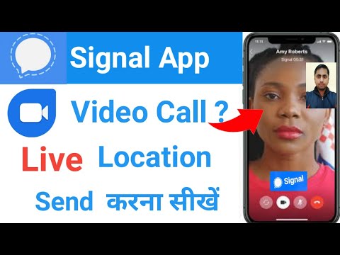 Signal App Se Video Call and Location Send kaise kare | How to Use Signal app full Tutorial in hindi