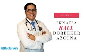 PEDIATRA RAÚL DORBEKER AZCONA - Raúl Dorbeker Azcona