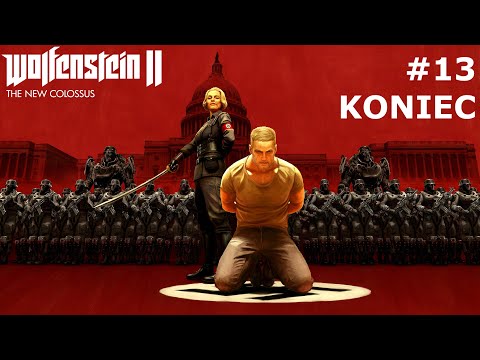 Zagrajmy w Wolfenstein II: The New Colossus odc. 13 - Koniec