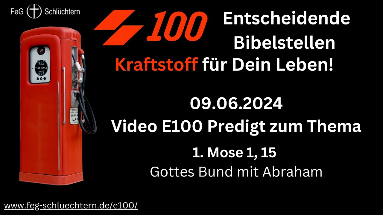 11. E100 Predigt - Gottes Bund mit Abraham