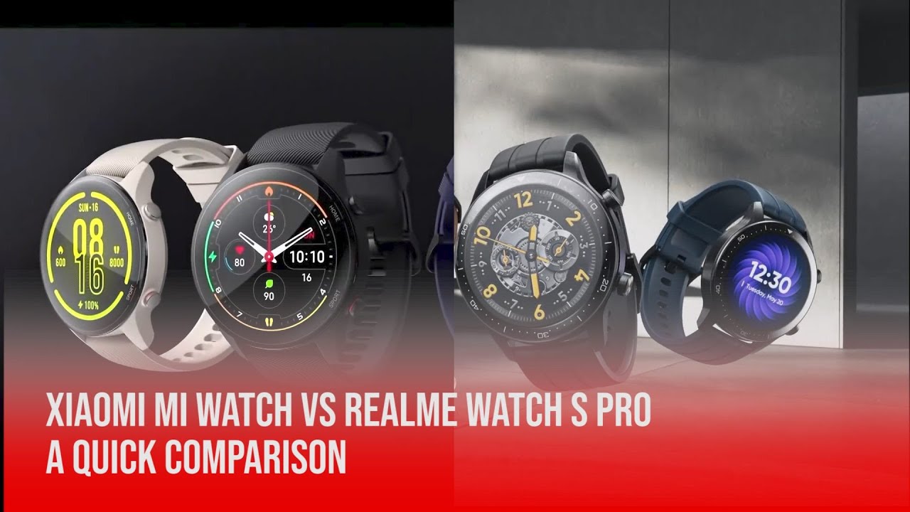 Quick Comparison: Xiaomi Mi Watch vs realme Watch S Pro!