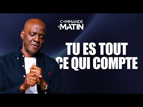 Tu es tout ce qui compte | COMMANDE AU MATIN