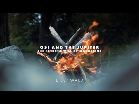OSI AND THE JUPITER - The Binding Will of Mountains (Official Music Video)