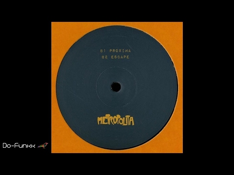 Riccardo - Proxima [Metropolita Recordings ‎– MET003]