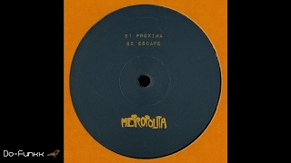 Riccardo - Proxima [Metropolita Recordings ‎– MET003]