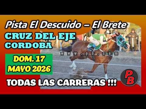 CARRERAS PISTA EL DESCUIDO - EL BRETE, CRUZ DEL EJE (17-05-2026)