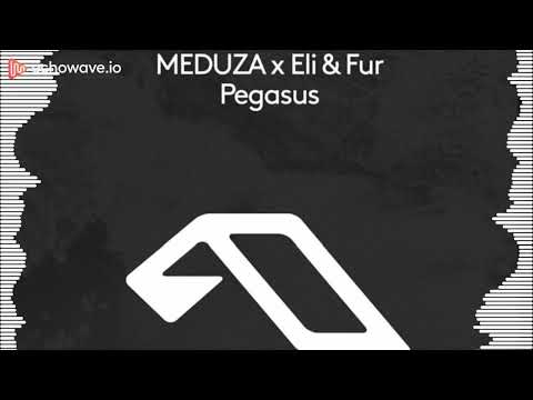 Meduza feat. Eli & Fur - Pegasus