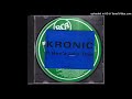 Kronic It Bee Z Like That Radio Edit 1993