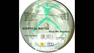 Sceptical Matter - Give Me Emotion @ DANCE 90S CLASSIC