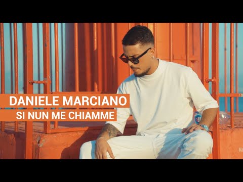 Daniele Marciano - Si Nun Me Chiamme (Video Ufficiale 2021)