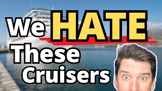 We HATE These Cruisers!